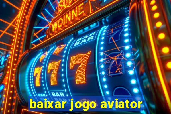 baixar jogo aviator